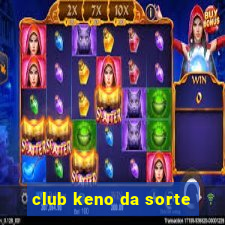 club keno da sorte